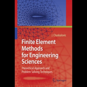 Finite Element Methods for Engineering Sciences