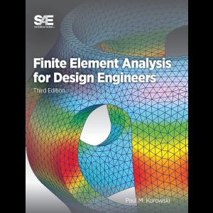 Finite Element Analysis for Design Engineers