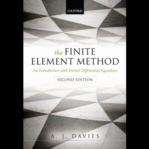 The Finite Element Method - An Introduction with Partial Differential Equations