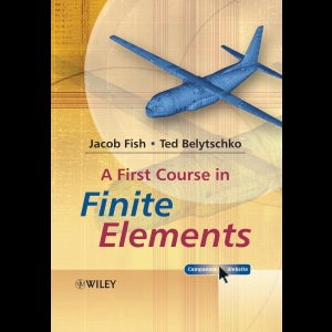 A First Course in Finite Elements