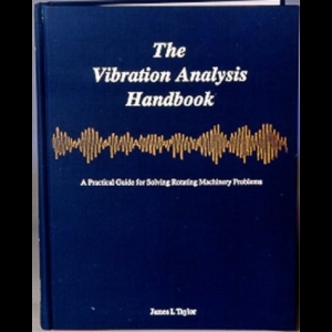 The Vibration Analysis Handbook