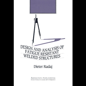 Design and Analysis of Fatigue Resistant Welded Structures