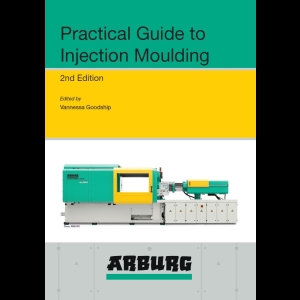 Practical Guide to Injection Moulding