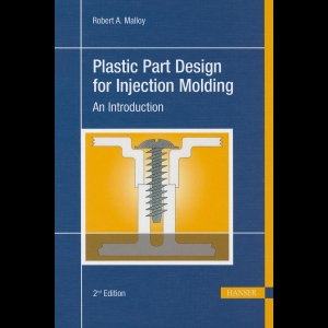 Plastic Part Design for Injection Molding