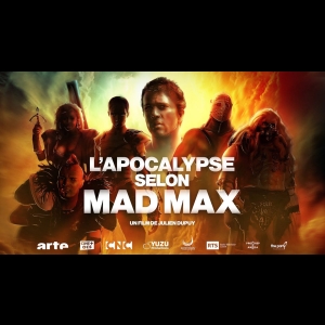 L'apocalypse selon Mad Max