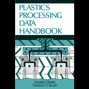 Plastics Processing Data Handbook
