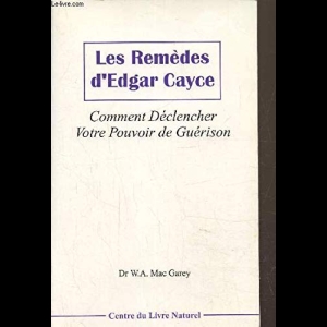 Les Remèdes d'Edgar Cayce