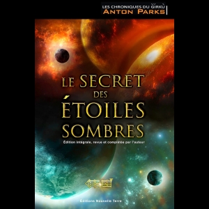 Les chroniques du Girkù, Tome 1 - Le secret des étoiles sombres