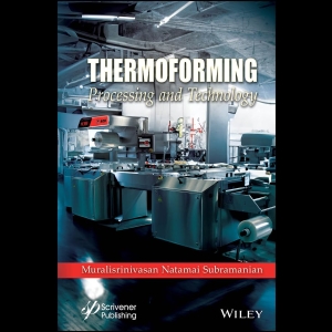 Thermoforming - Processing and Technology