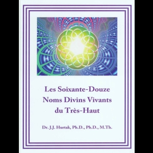 Les Soixante-Douze Noms Divins Vivants du Très-Haut