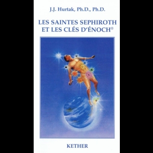 Les Saintes Sephiroth à la Lumière des Clés d'Enoch
