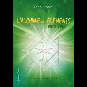 L'Alchimie Des Eléments Pour Tous