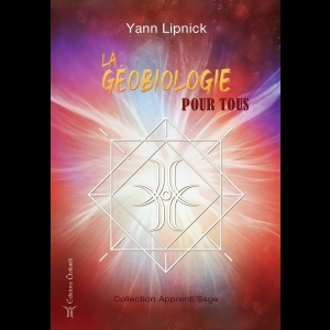 La Géobiologie Pour Tous
