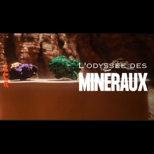 L'odyssée des minéraux
