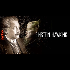 [Serie] Einstein-Hawking - L'Univers dévoilé