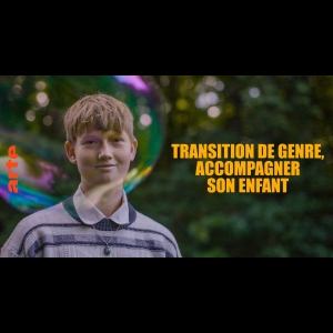 Transition de genre - Accompagner son enfant