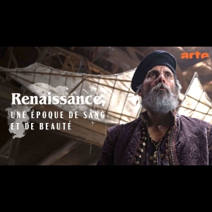 [Serie] Renaissance - Une Epoque de Sang et de Beauté