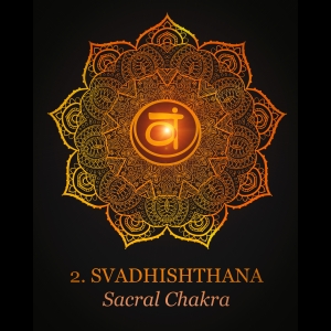 Chakra 2 - SVADHISHTHANA (Aura)