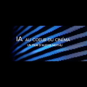 IA - Au Coeur Du Cinéma