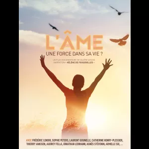 L’Ame - Une Force Dans Sa Vie ?