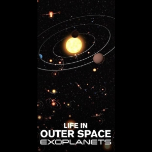 Life in Outer Space - Exoplanets