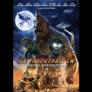 Ray Harryhausen - Le Titan des Effets Spéciaux