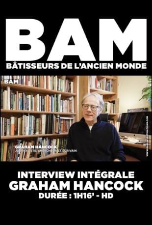 BAM - Interview De Graham Hancock | Science - Histoire - Métaphysique