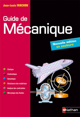 Guide De Mécanique | Science - Histoire - Métaphysique