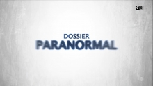 [Serie] Dossier paranormal 