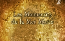 Les Manuscrits De La Mer Morte France5