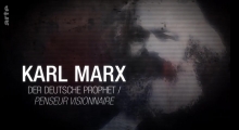 Karl Marx, penseur visionnaire ARTE  Christian Twente