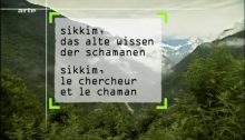 Sikkim, le chercheur et le chaman ARTE  Werner Kiefer
