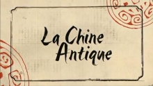 [Serie] La Chine antique Serge Tigneres