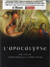 [Serie] L'Apocalypse Gérard Mordillat  Jérôme Prieur