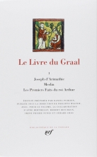 Le Livre du Graal, tome 1 Daniel Poirion  Philippe Walter