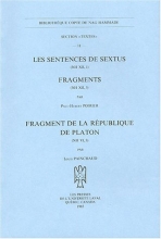 Les Sentences de Sextus (NH XII, 1) ; Fragments (NH XII, 3) ; Fragment de la République de Platon (NH VI, 5)