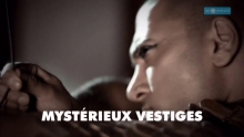 [Serie] Mystérieux vestiges Chris Naunton  Daniel Eghan  Mark Bazeley