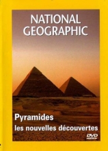  Pyramides, les nouvelles découvertes National Geographic 