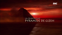 La quatrième pyramide de Gizeh  RMC