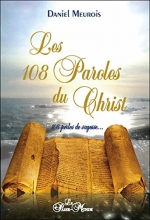 Les 108 Paroles du Christ Daniel Meurois