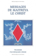 Messages de Maitreya le Christ  Benjamin Creme