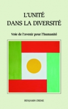 L'unité dans la diversité : Voie de l'avenir pour l'humanité Benjamin Creme