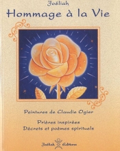 Hommage à la vie Joéliah Claudie Ogier