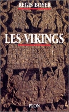 LES VIKINGS  Régis Boyer