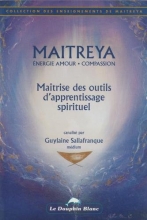 Maîtise des outils d'apprentissage spirituel Guylaine Sallafranque