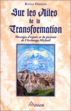 Tome 1 - Sur les ailes de la transformation Ronna Herman