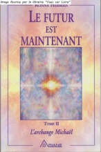 Tome 2 - Le futur est maintenant  Ronna Herman