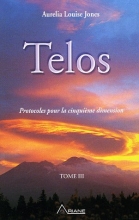 Telos, tome 3 :  Protocoles pour la cinquième dimension Aurelia Louise Jones