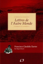 Humberto de Campos - Lettres de l'autre monde Chico Xavier