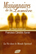 [LVDMS] André Luiz - Tome 3 - Missionnaires de la lumiere Chico Xavier